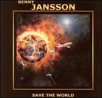 Benny Jansson : Save the World